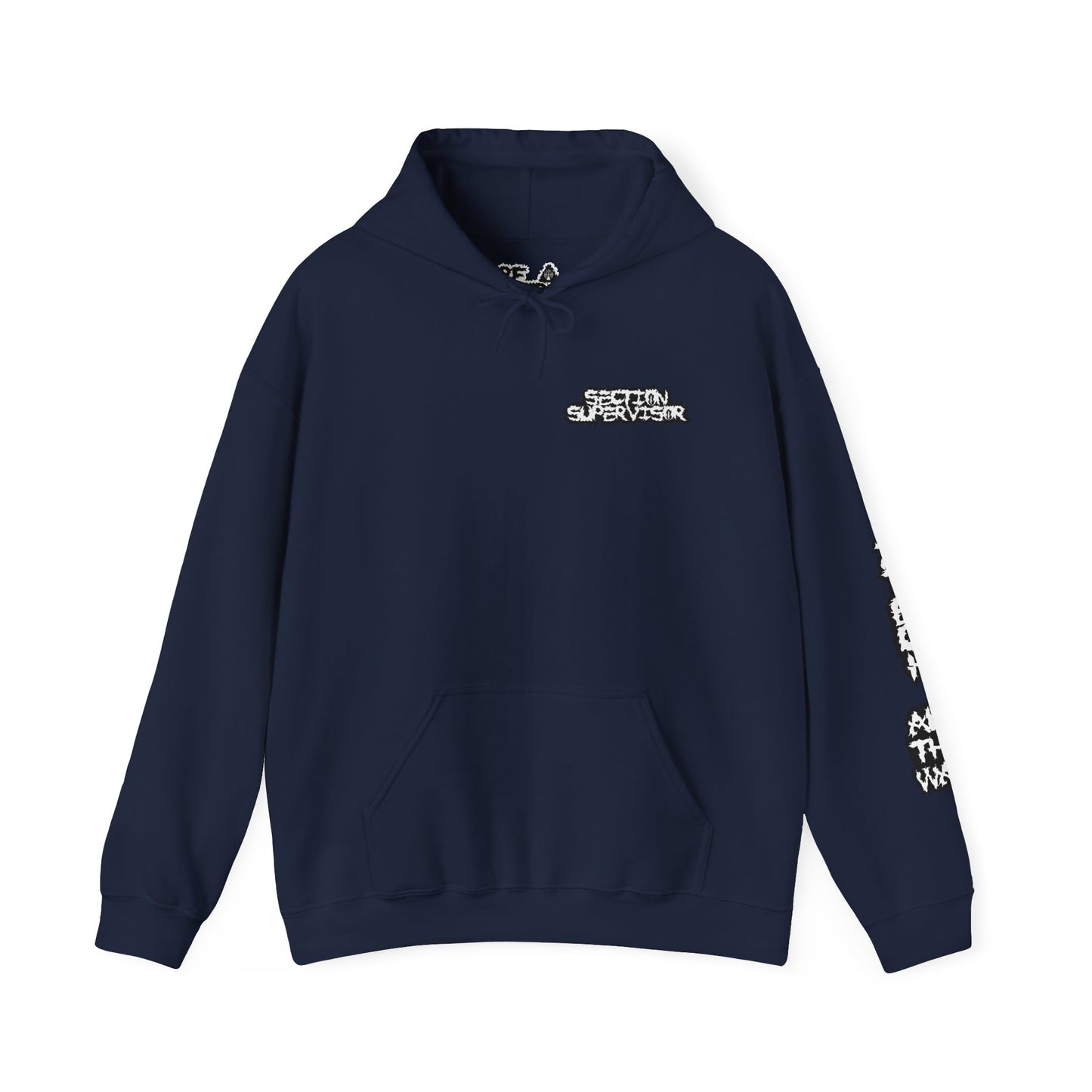 SECTION SUPERVISOR ALL THE WAY HOODIE