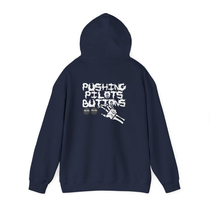 WE'LL PUSH YOUR BUTTONS HOODIE