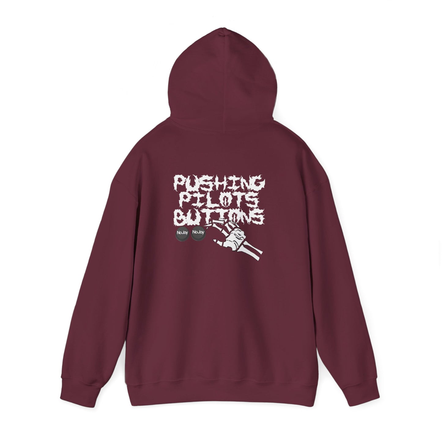 WE'LL PUSH YOUR BUTTONS HOODIE