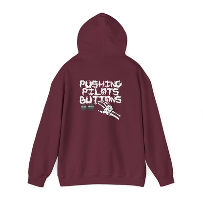 WE'LL PUSH YOUR BUTTONS HOODIE
