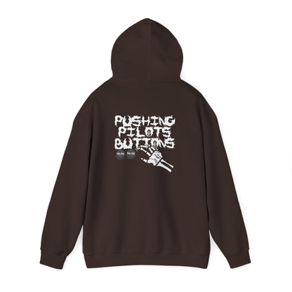 WE'LL PUSH YOUR BUTTONS HOODIE