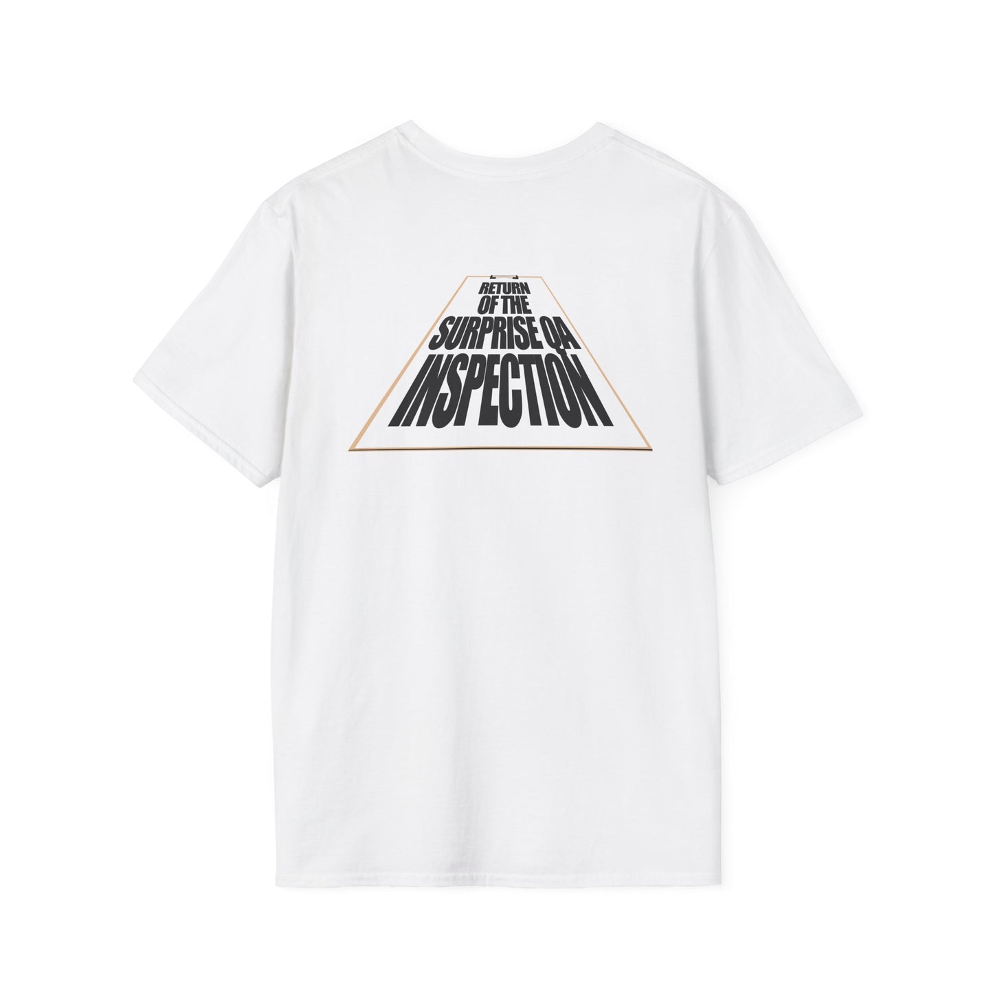 RETURN OF THE SURPRISE QA INSPECTION TEE