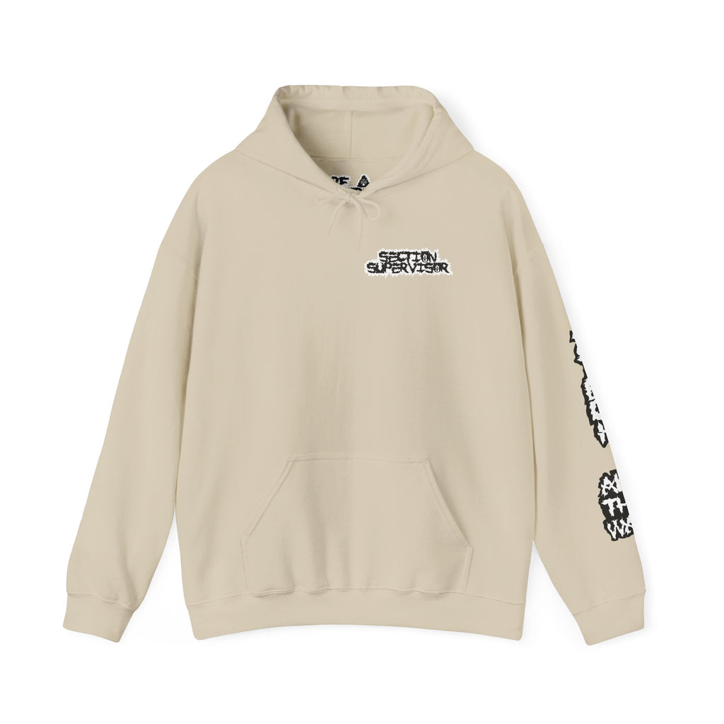 SECTION SUPERVISOR ALL THE WAY HOODIE
