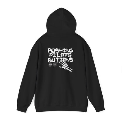 WE'LL PUSH YOUR BUTTONS HOODIE